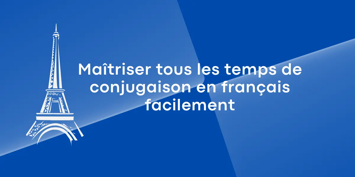 tous_les_temps_de_conjugaison_francais