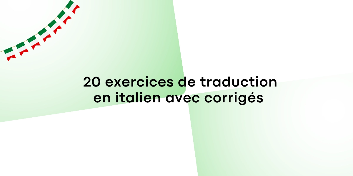 20 exercices de traduction en italien avec corrigés