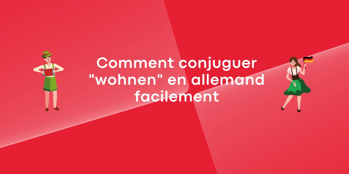 Comment conjuguer « wohnen » en allemand facilement