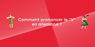 Comment prononcer le “V” en allemand ?