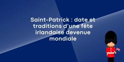 Saint-Patrick date et traditions d’une fête irlandaise devenue mondiale Saint-Patrick : date et traditions d’une fête irlandaise devenue mondiale