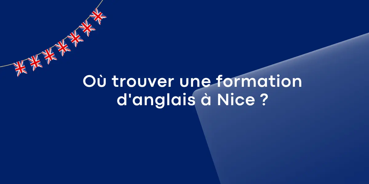 Où trouver une formation d'anglais à Nice ?