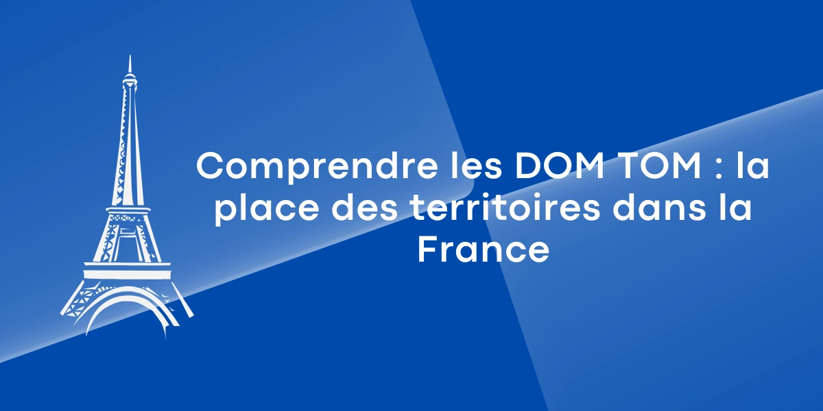 Comprendre les DOM TOM la place des territoires dans la France 1
