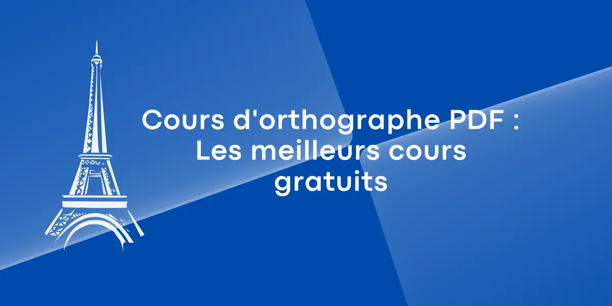 Cours d'orthographe PDF : Les meilleurs cours gratuits