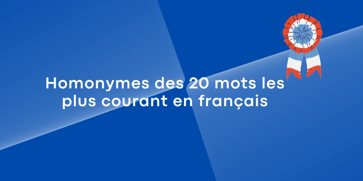 Homonymes des 20 mots les plus courant en français