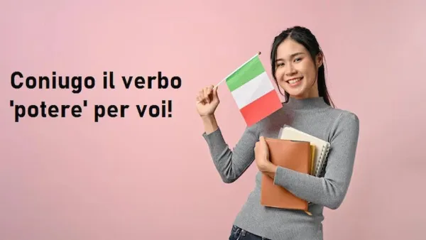 conjugaison et usages du verbe pouvoir italien potere