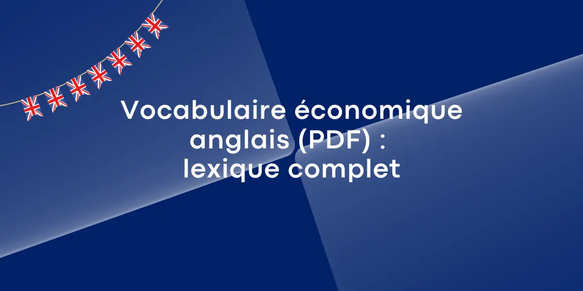 Vocabulaire économique anglais (PDF) : lexique complet